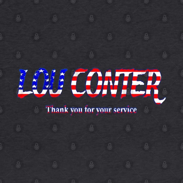 LOU CONTER - Thank You For Your Service - Front by SubversiveWare